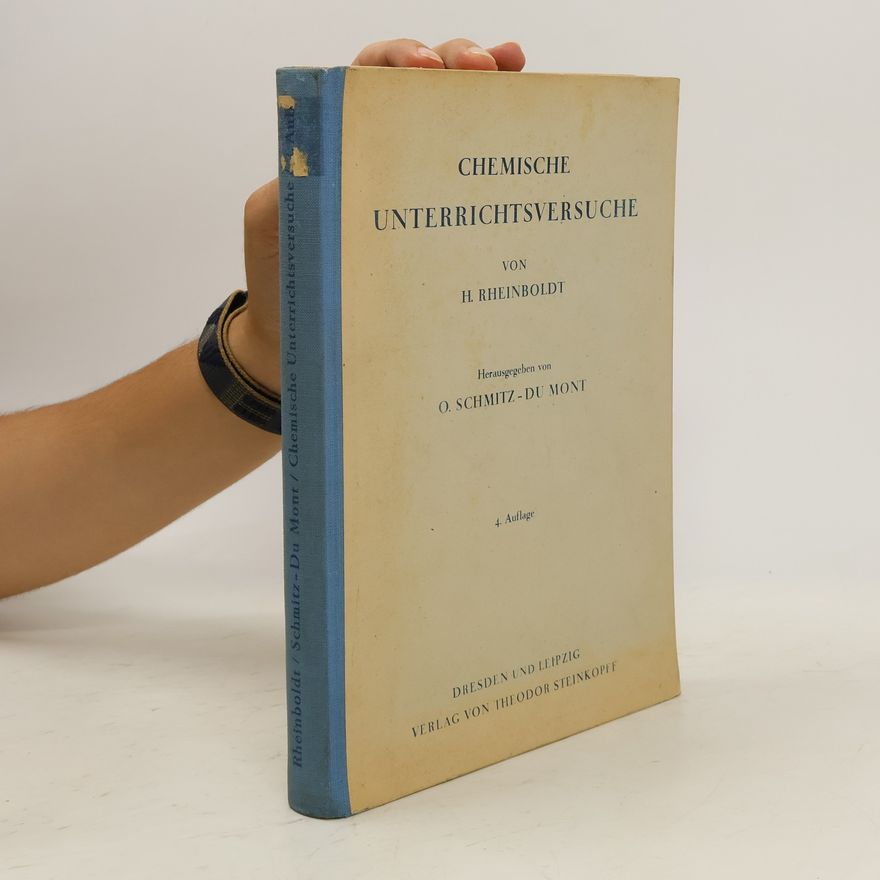 H. Rheinboldt Chemische Unterrichtsversuche