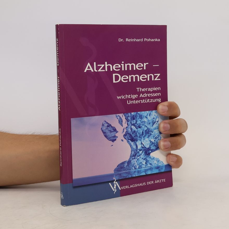 Reinhard Pohanka Alzheimer - Demenz