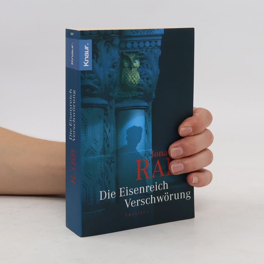 Jonathan Rabb Die Eisenreich-Verschwörung
