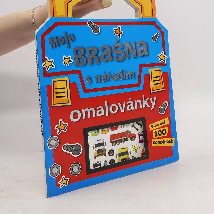 Collectif d'auteurs Moje brašna s nářadím