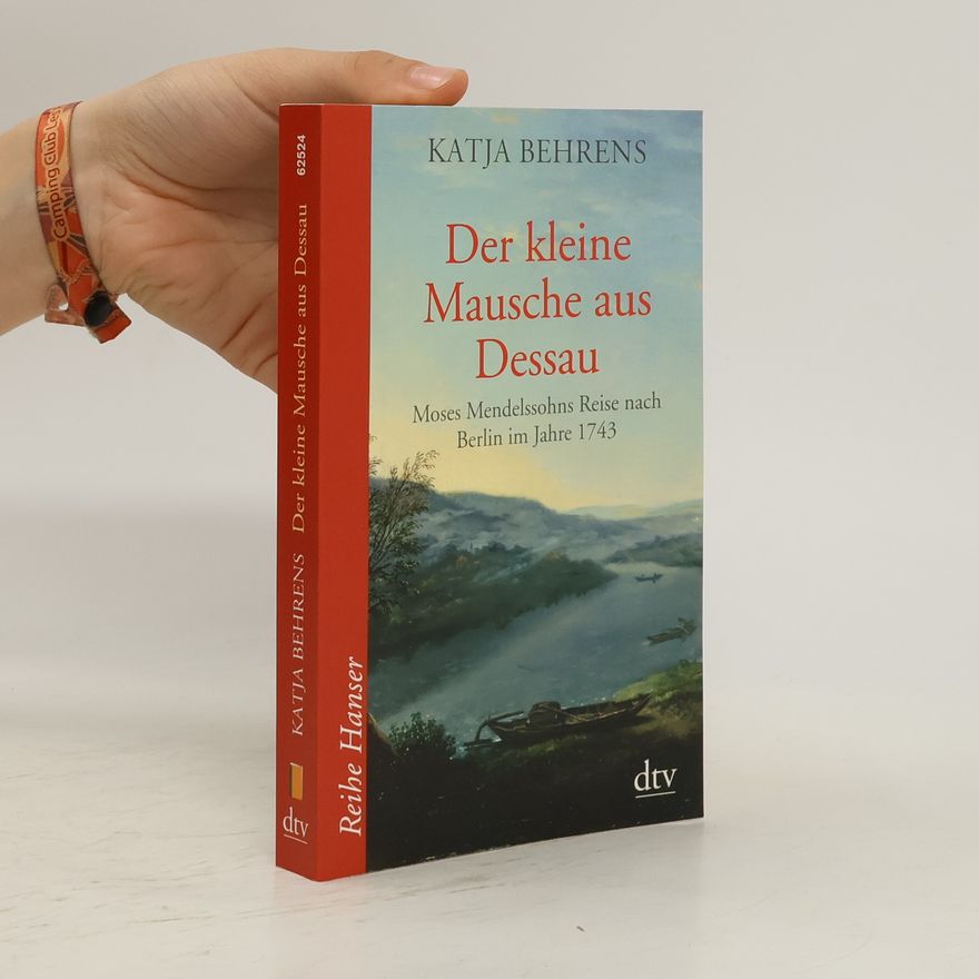 Katja Behrens Der kleine Mausche aus Dessau