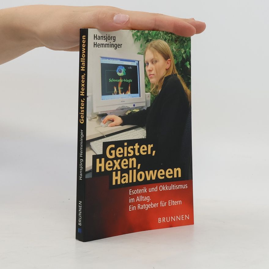 Hansjörg Hemminger Geister, Hexen, Halloween