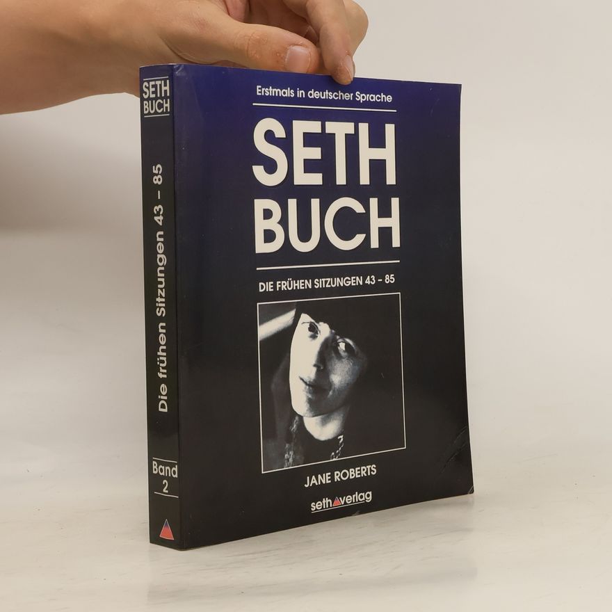Seth Die frühen Sitzungen