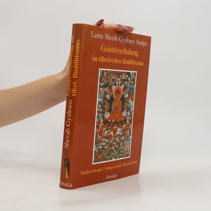 Sherab Gyaltsen Amipa Geistesschulung im tibetischen Buddhismus