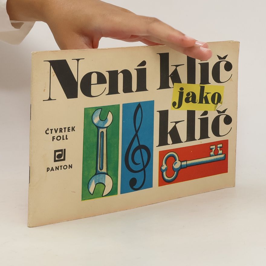 Dobroslav Foll Není klíč jako klíč