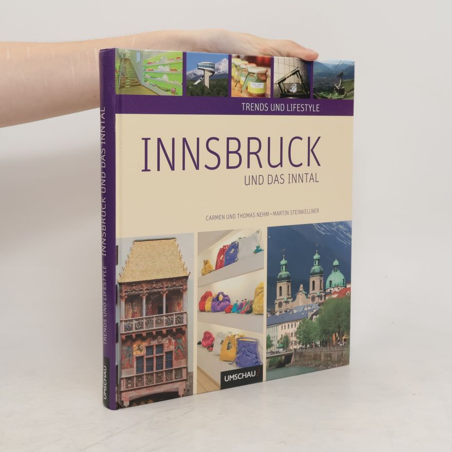 Carmen Nehm Trends und Lifestyle Innsbruck und das Inntal
