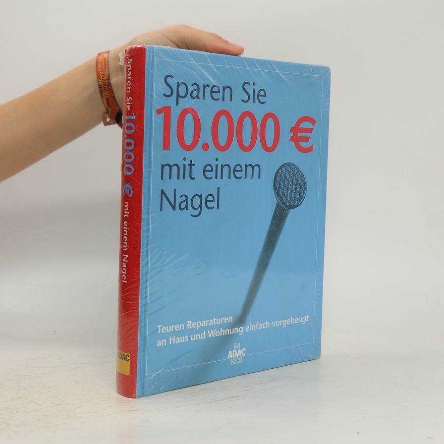 Suzanne Koranyi-Esser Sparen Sie 10.000 € mit einem Nagel
