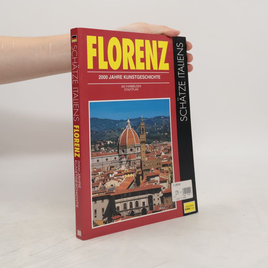 Various authors Florenz. 2000 Jahre Kunstgeschichte