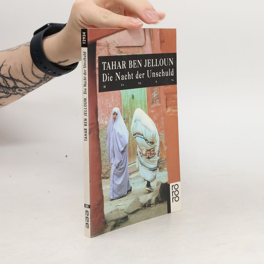 Tahar Ben Jelloun Die Nacht der Unschuld