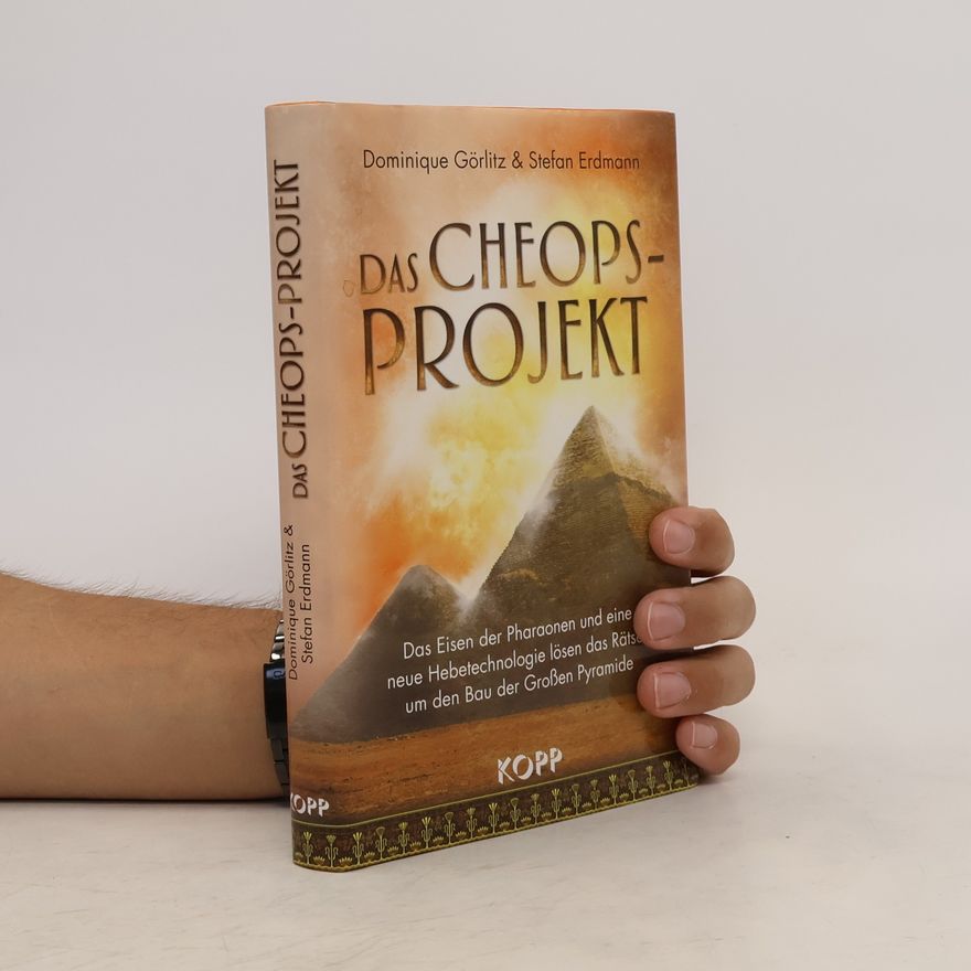 Dominique Görlitz Das Cheops-Projekt