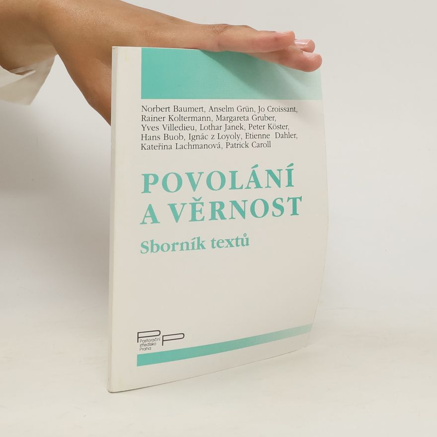 Kolektiv autorů Povolání a věrnost. Sborník textů