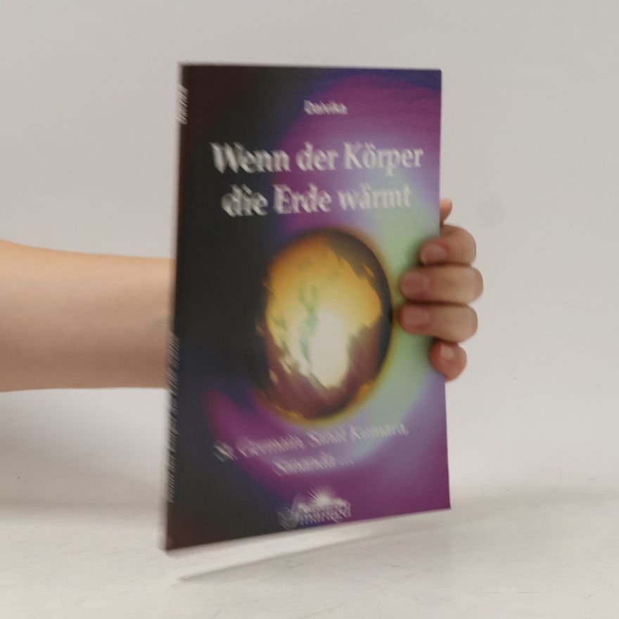 Daivika Wenn der Körper die Erde wärmt