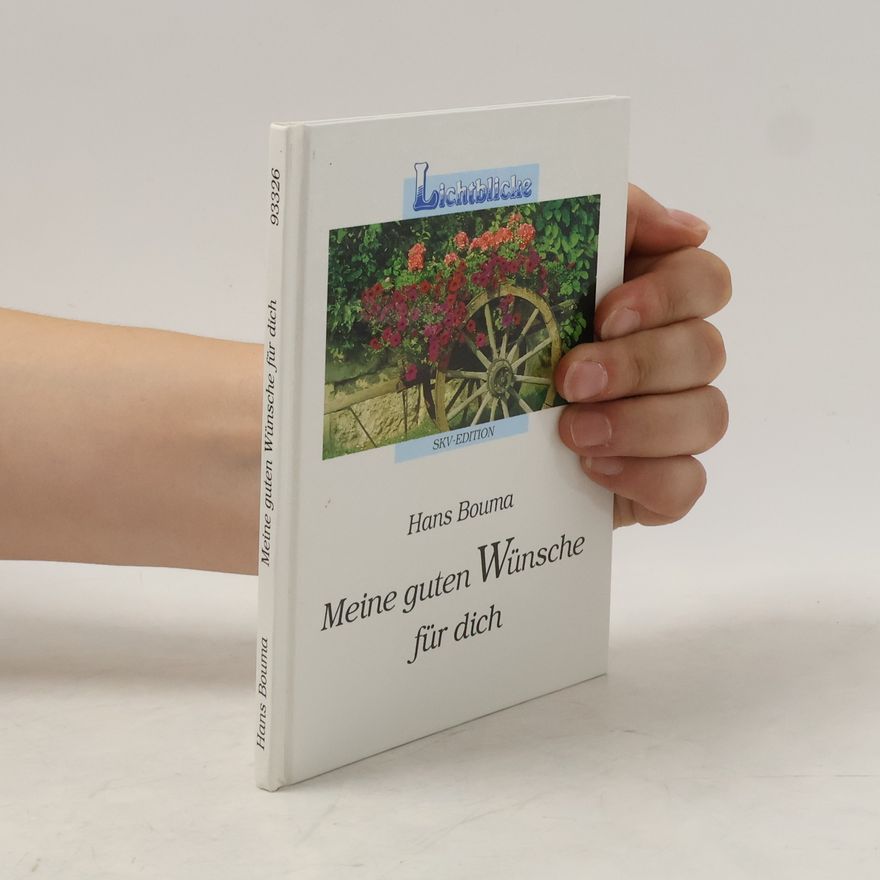 Hans Bouma Meine guten Wünsche für dich