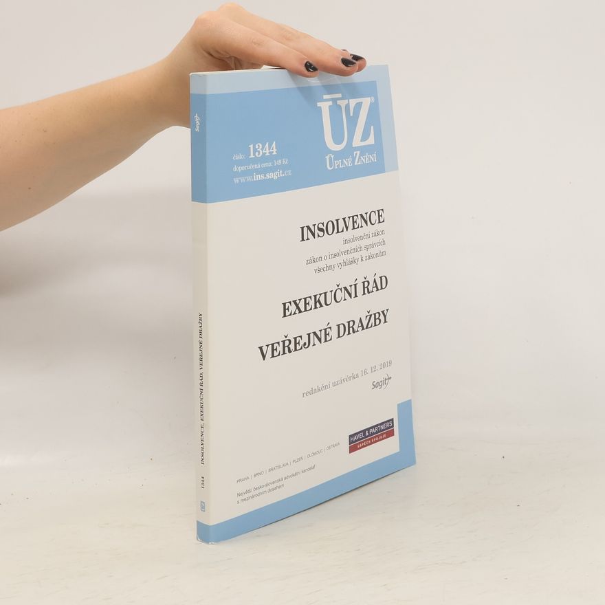 Collectif d'auteurs Úplné znění: insolvence, exekuční řád, veřejné dražby