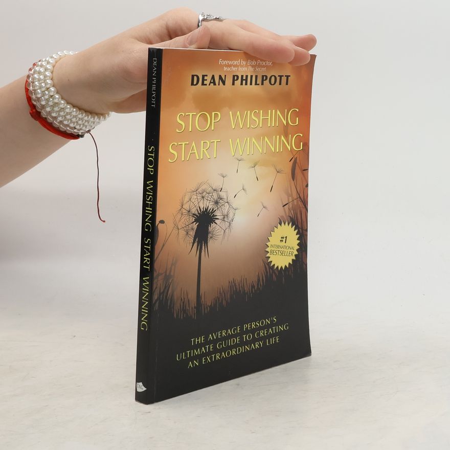 Dean Philpott Stop Wishing, Start Winning