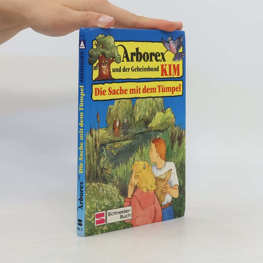 Willie Miethke Arborex und der Geheimbund KIM