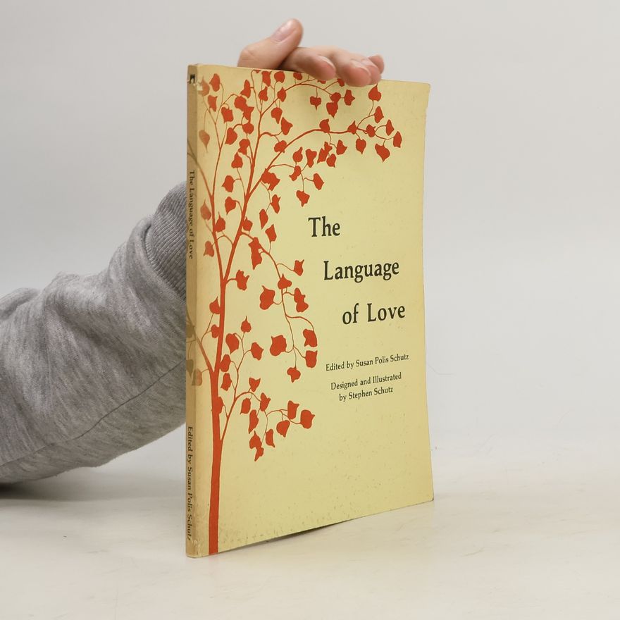 Susan Polis Schutz The Language of Love