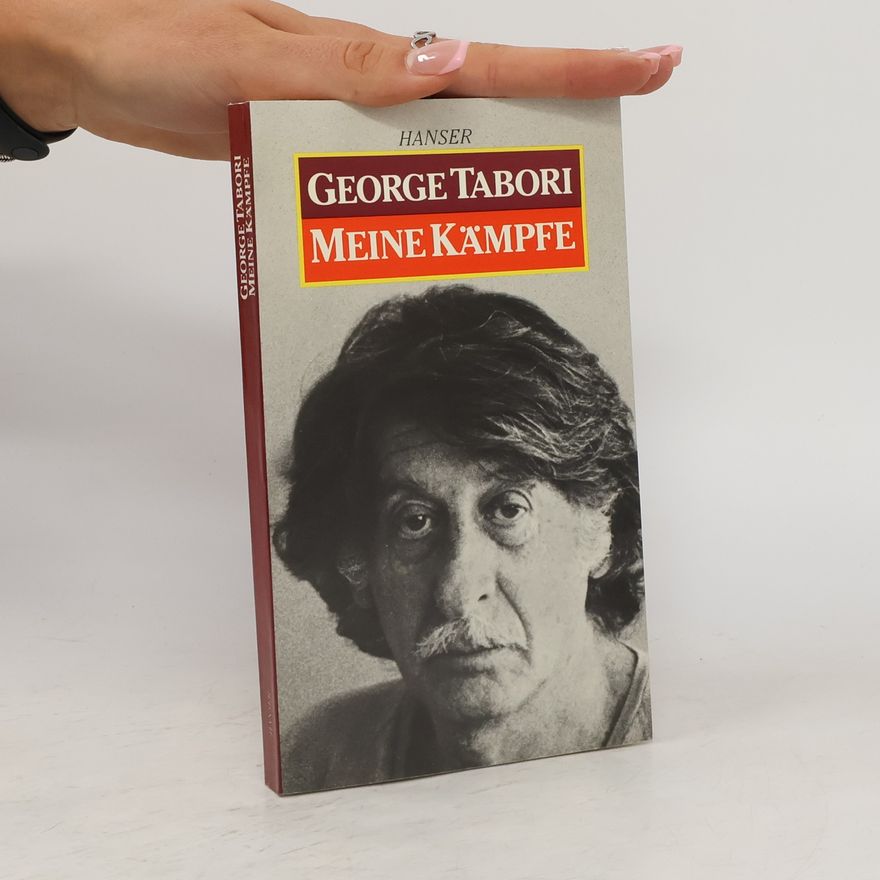 George Tabori Meine Kämpfe