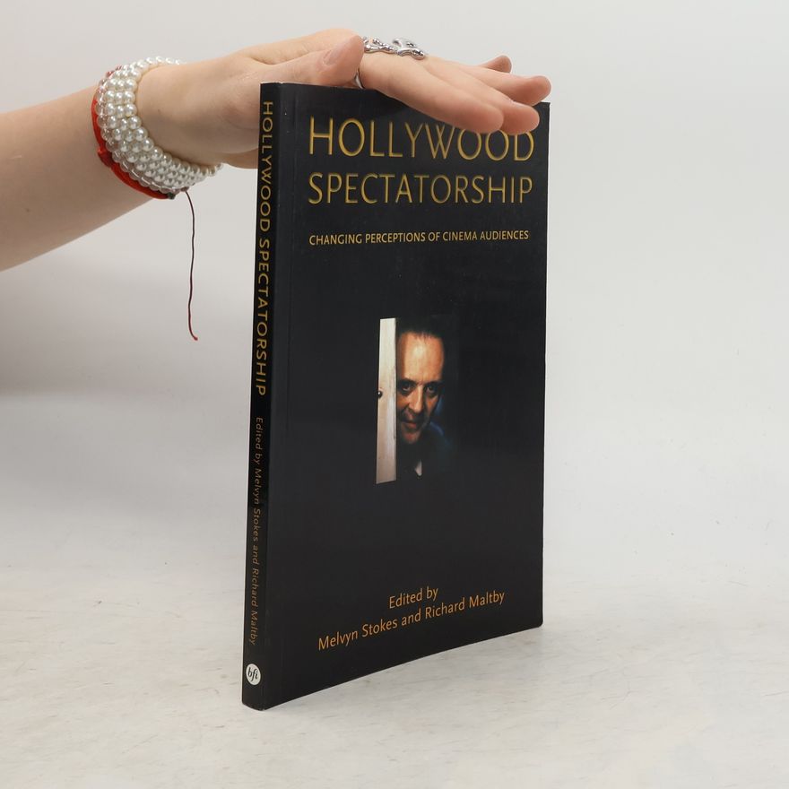 Melvyn Stokes Hollywood Spectatorship