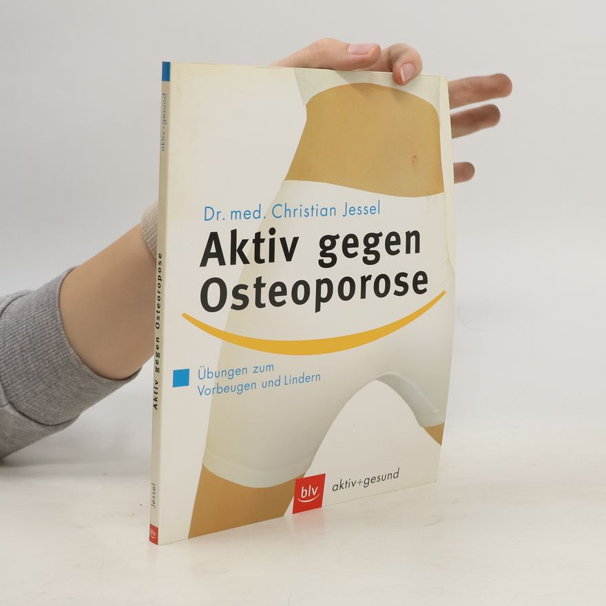 Christian Jessel Aktiv gegen Osteoporose