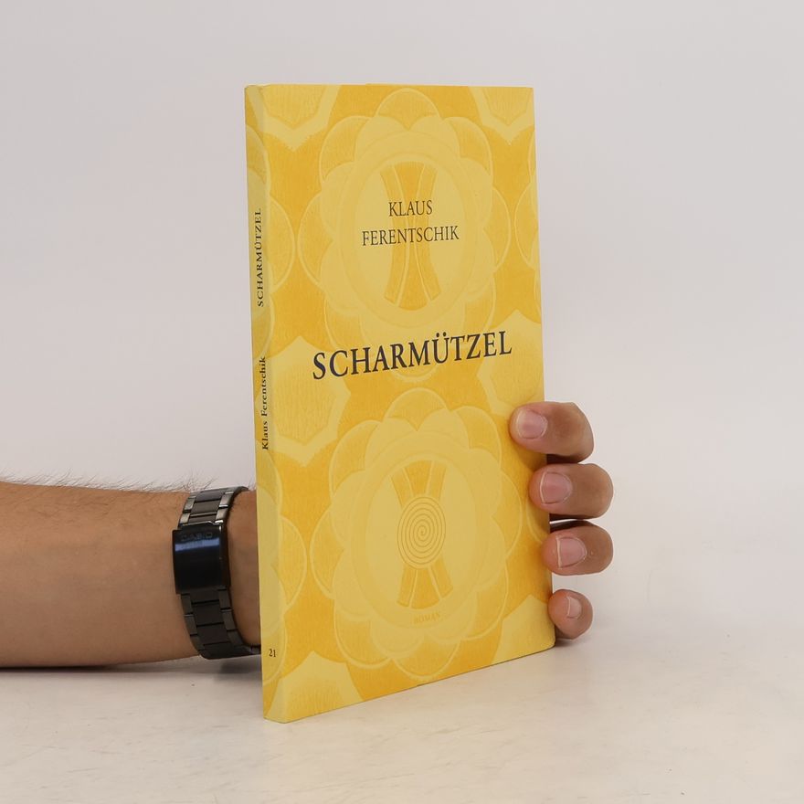Klaus Ferentschik Scharmützel