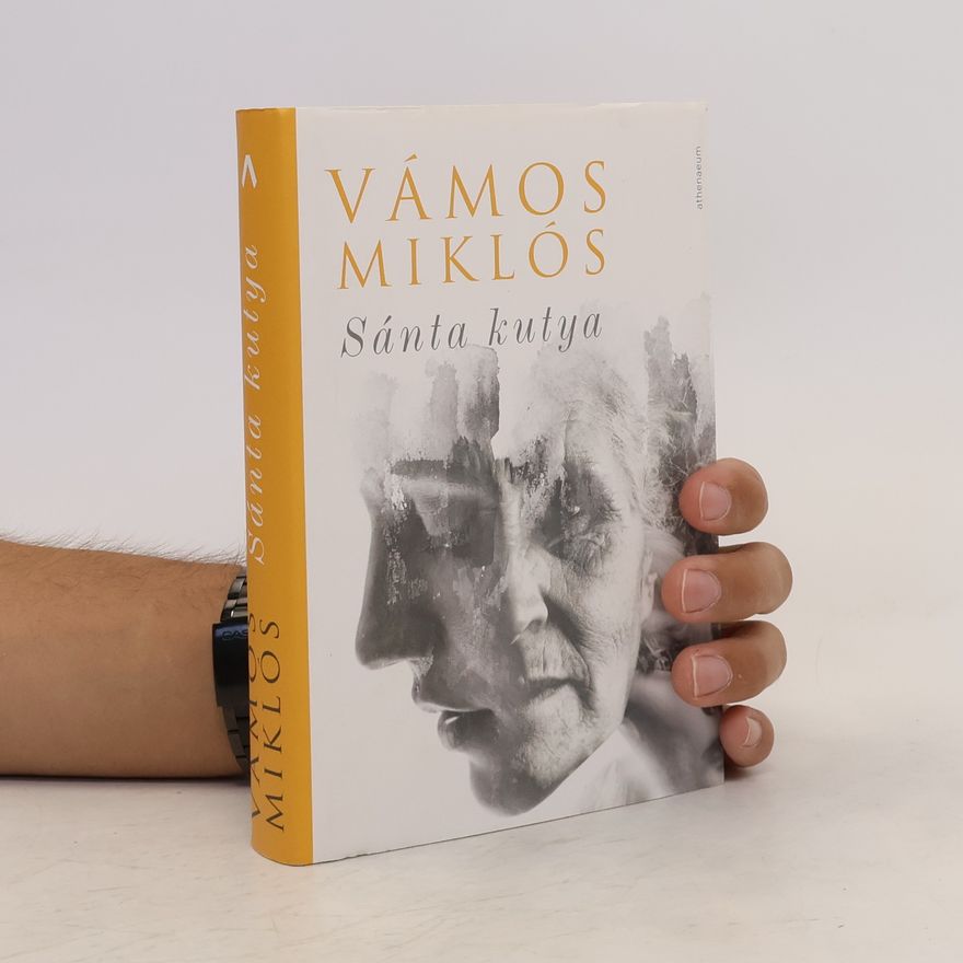 Miklós Vámos Sánta kutya