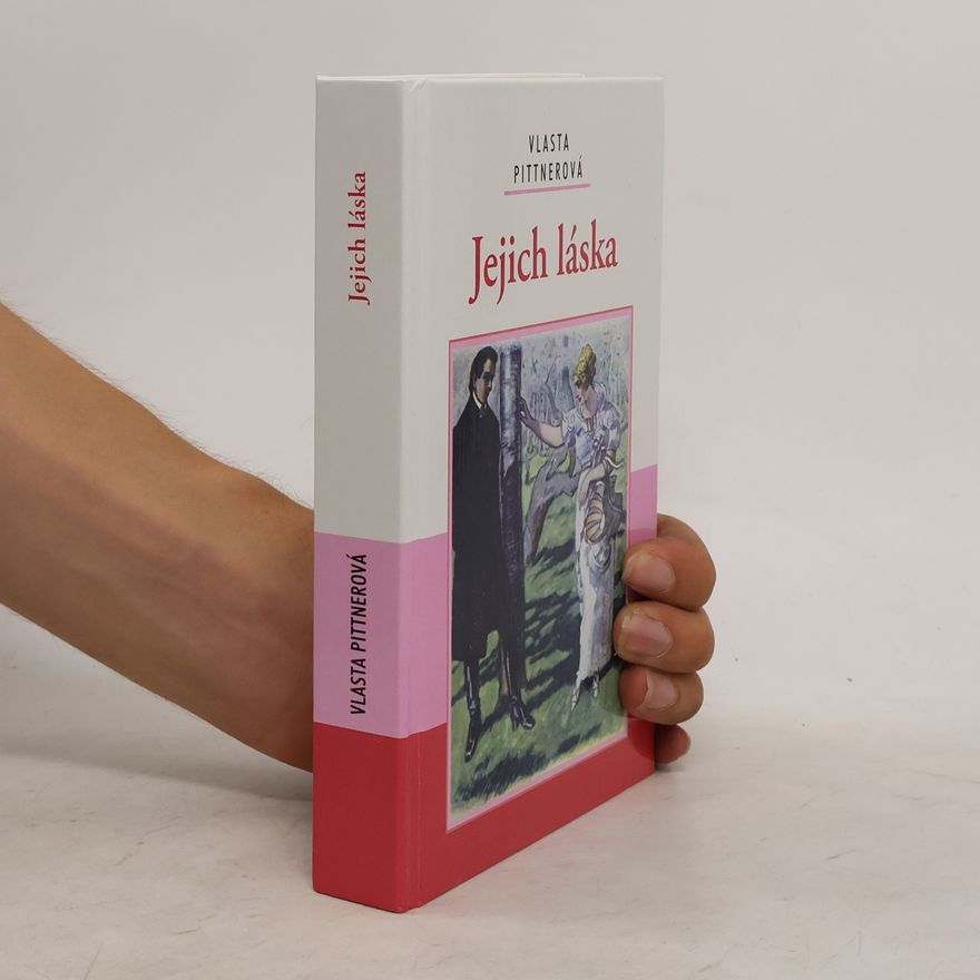 Vlasta Pittnerová Jejich láska