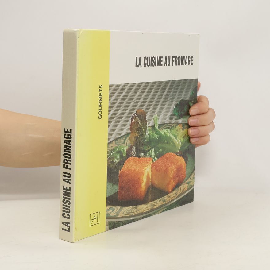 Autorenkollektiv La cuisine au fromage