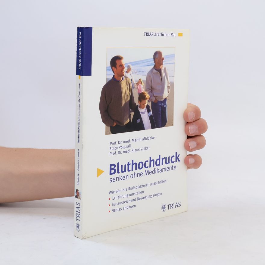 Martin Middeke Bluthochdruck senken ohne Medikamente