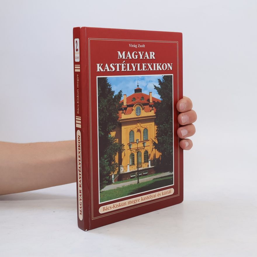 Zsolt Virág Magyar kastélylexikon