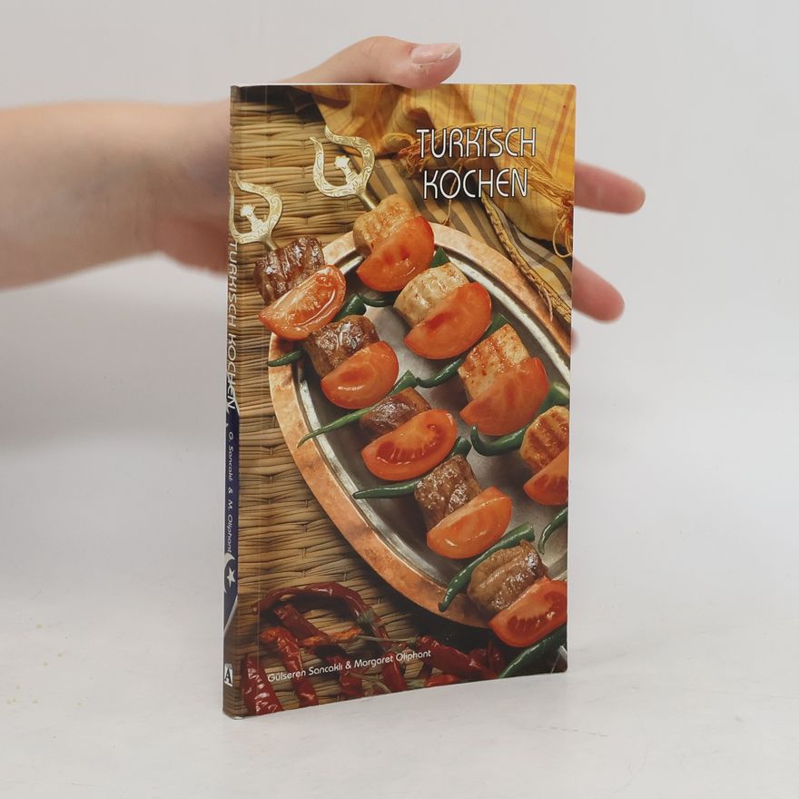 Gülseren Sancakli Turkisch Kochen