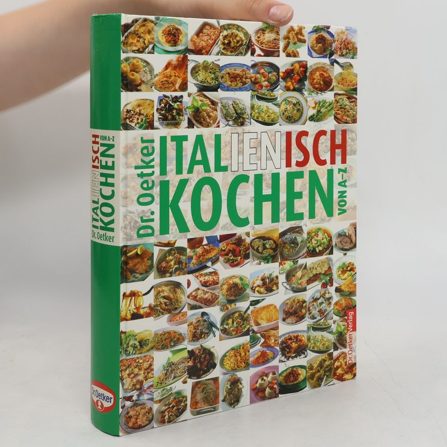 Carola Reich Dr. Oetker italienisch kochen von A - Z