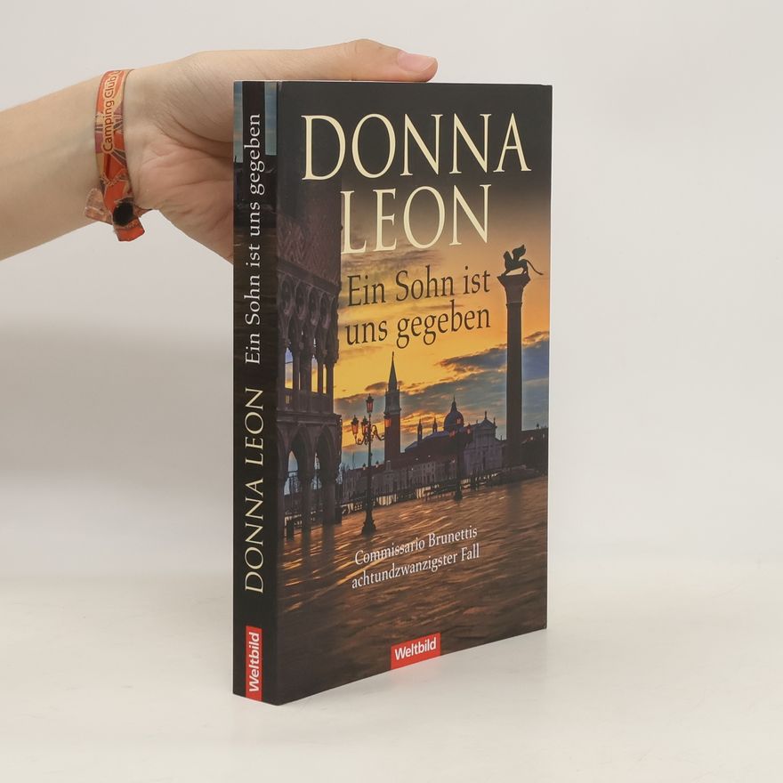 Donna Leon Ein Sohn ist uns gegeben