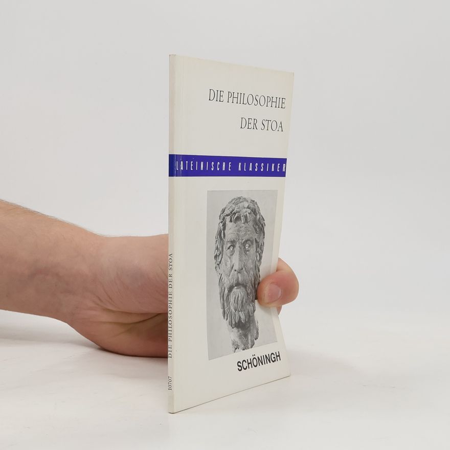 Various authors Die Philosophie der Stoa