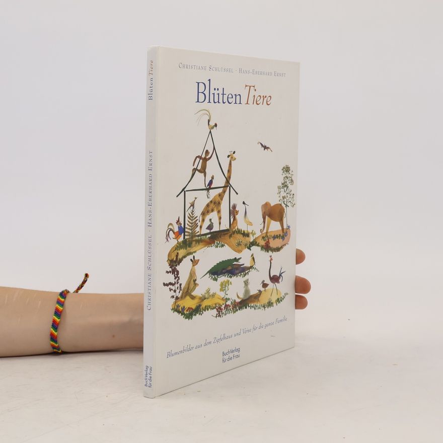 Christiane Schlüssel Blüten-Tiere