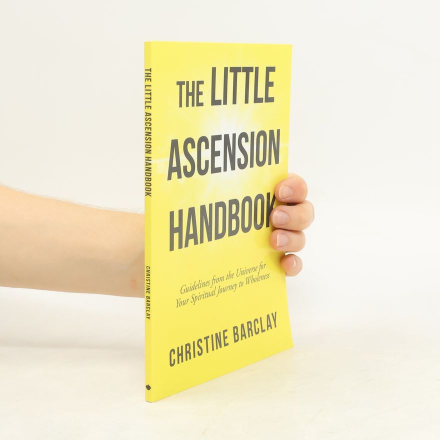 Christine Barclay The Little Ascension Handbook