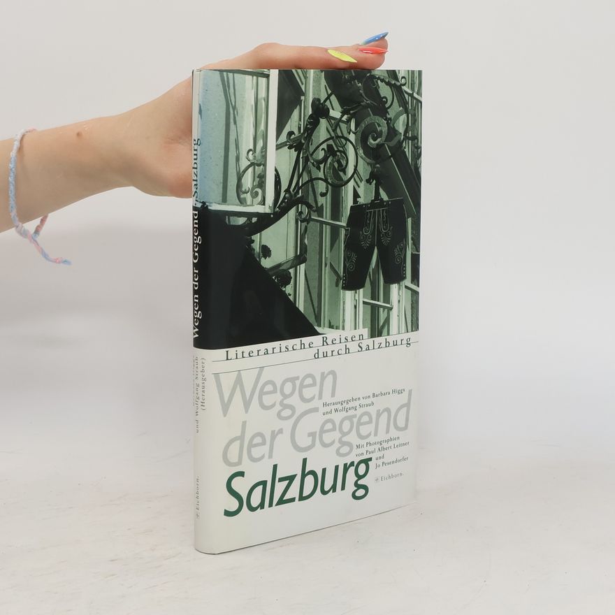 Barbara Higgs Literarische Reisen durch Salzburg