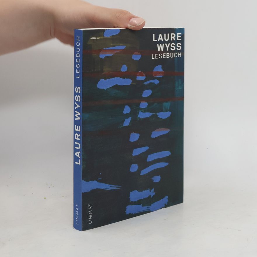 Laure Wyss Laure Wyss - Lesebuch