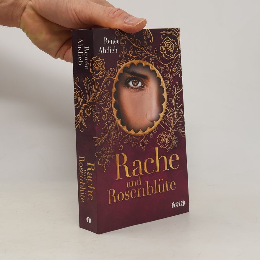 Renee Ahdieh Rache und Rosenblüte