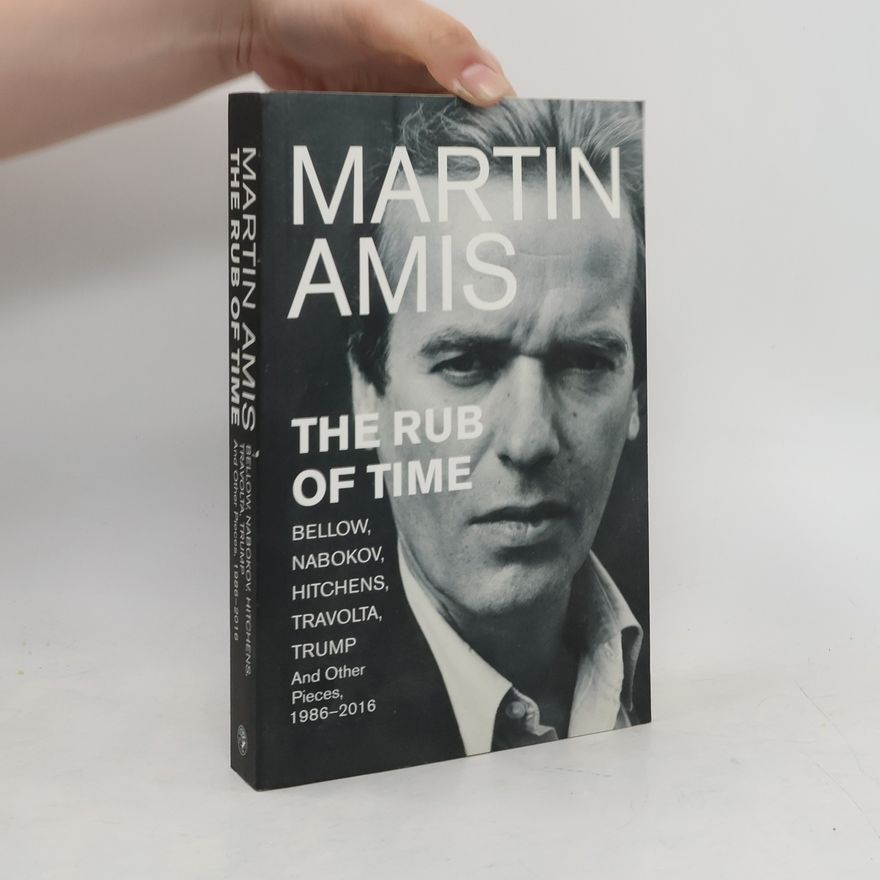 Martin Amis The Rub of Time