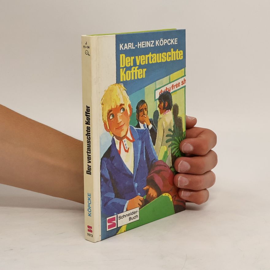 Karl- Heinz Köpcke Der vertauschte Koffer