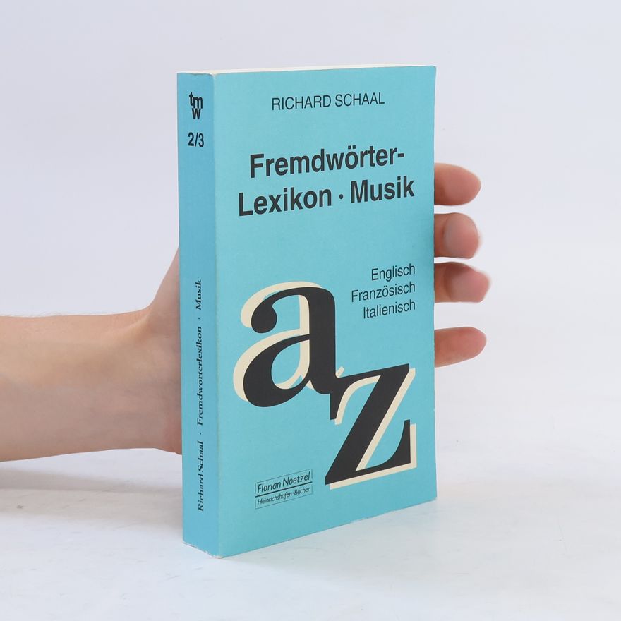 Richard Schaal Fremdwörterlexikon Musik