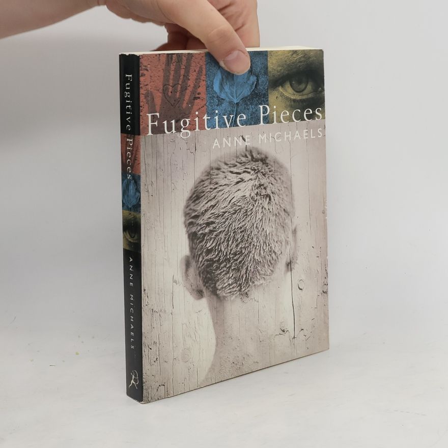 Anne Michaels Fugitive Pieces
