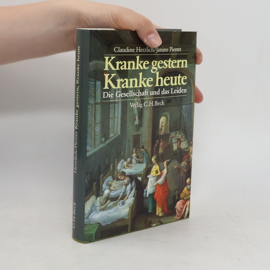 Claudine Herzlich Kranke gestern, Kranke heute