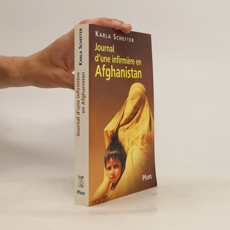 Karla Schefter Journal d'une infirmière en Afghanistan