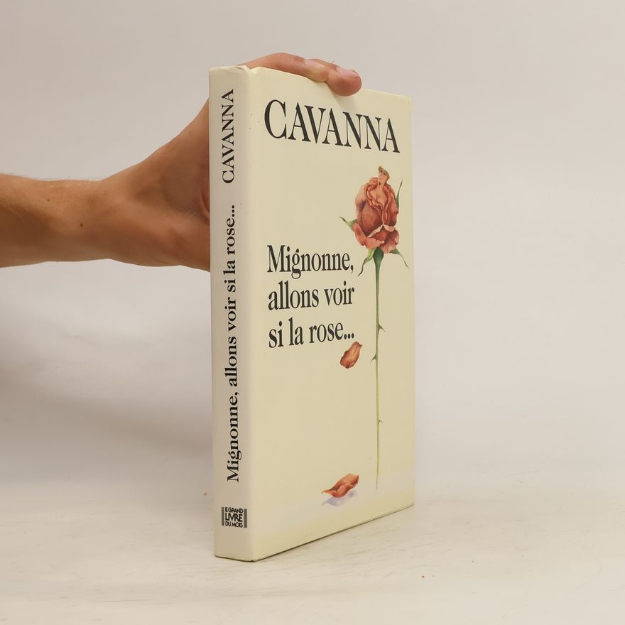 Autorenkollektiv Mignonne, allons voir si la rose.