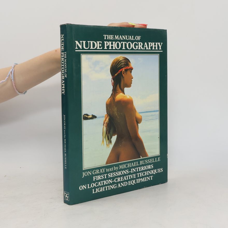 Kolektiv autorů The Manual of Nude Photography