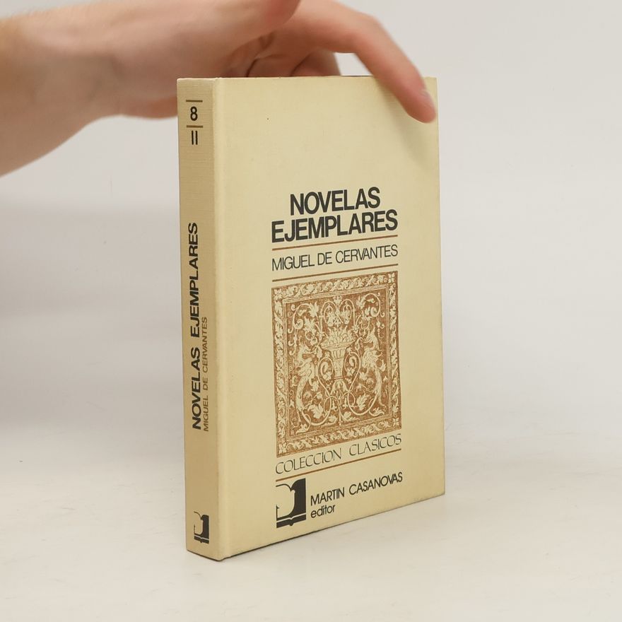 Miguel de Cervantes Novelas Ejemplares II