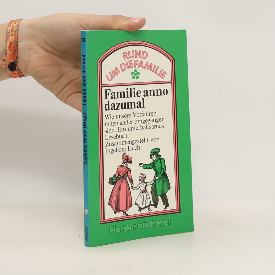 Ingeborg Hecht Familie anno dazumal