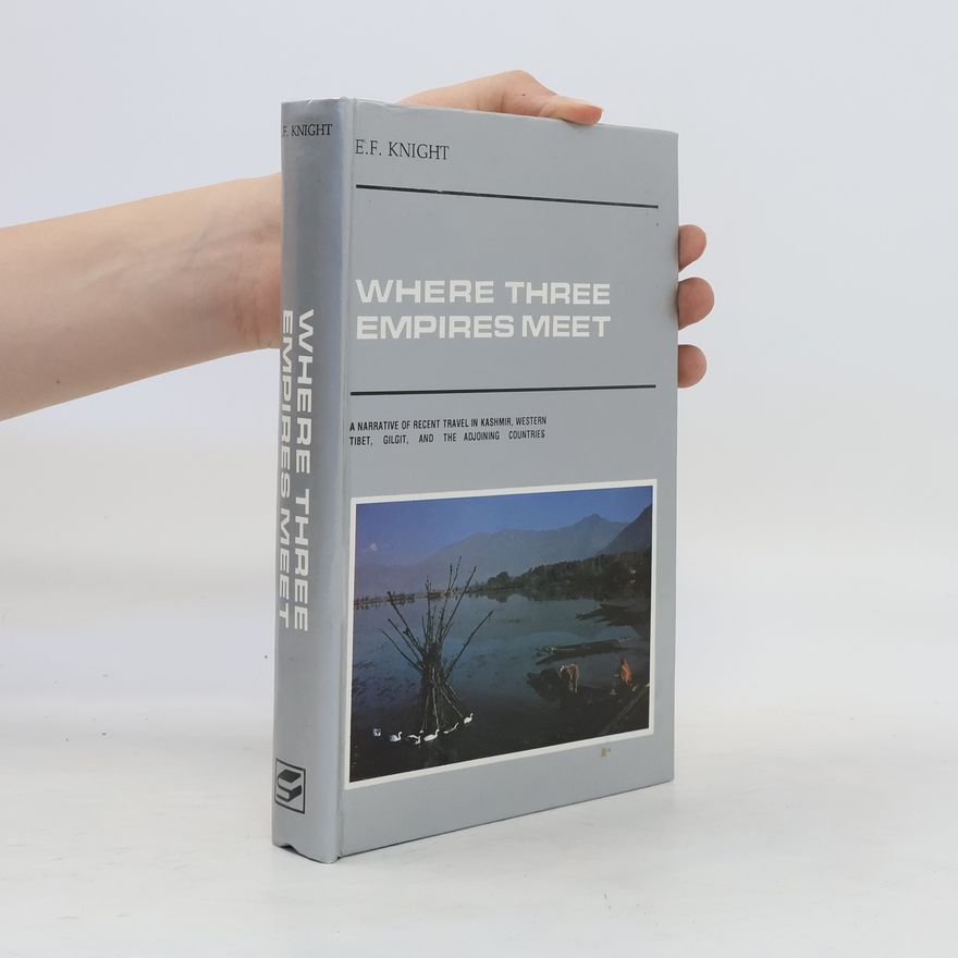 E. F. Knight Where Three Empires Meet